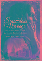 Right Royal Scandal: Two Marriages that Changed History