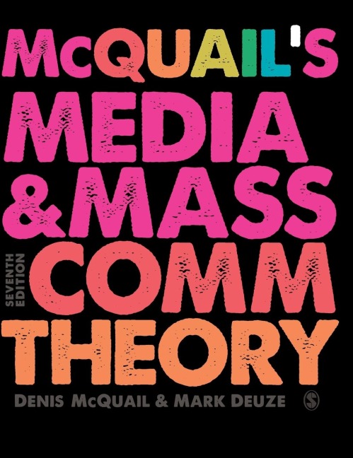 McQuails Media and Mass Communication Theory