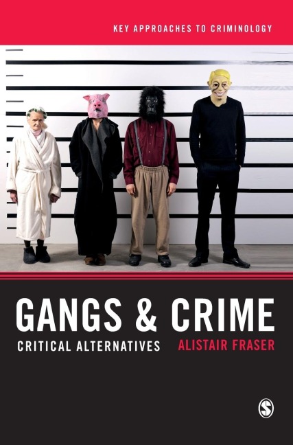 Gangs & Crime: Critical Alternatives