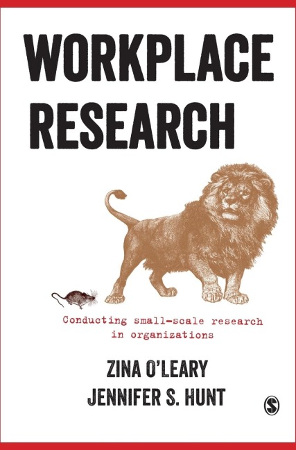 Workplace Research: Conducting small-scale research in organizations
