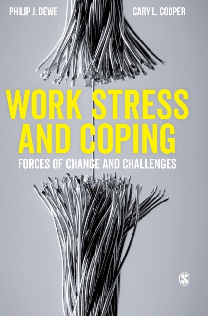 Work Stress and Coping: Forces of Change and Challenges