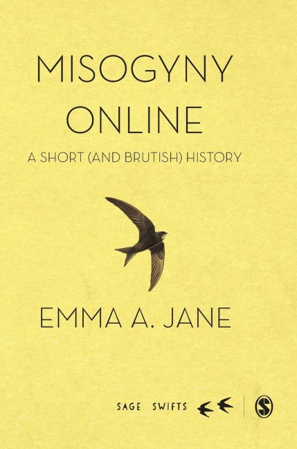 Misogyny Online: A Short (and Brutish) History