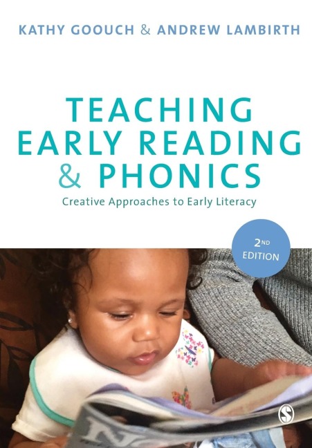 Teaching Early Reading and Phonics: Creative Approaches to Early Literacy