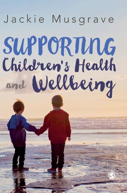 Supporting Childrens Health and Wellbeing