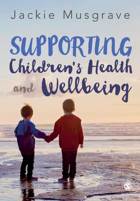 Supporting Childrens Health and Wellbeing