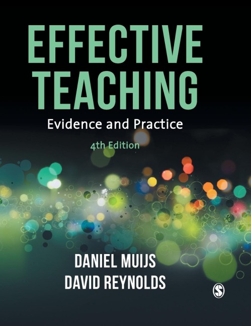 Effective Teaching: Evidence and Practice