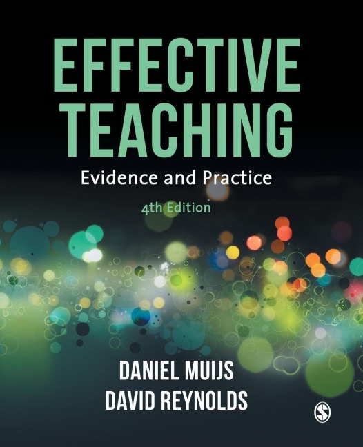 Effective Teaching: Evidence and Practice