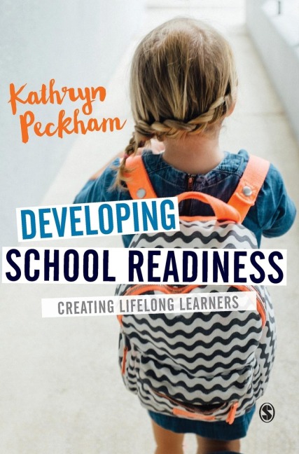 Developing School Readiness: Creating Lifelong Learners