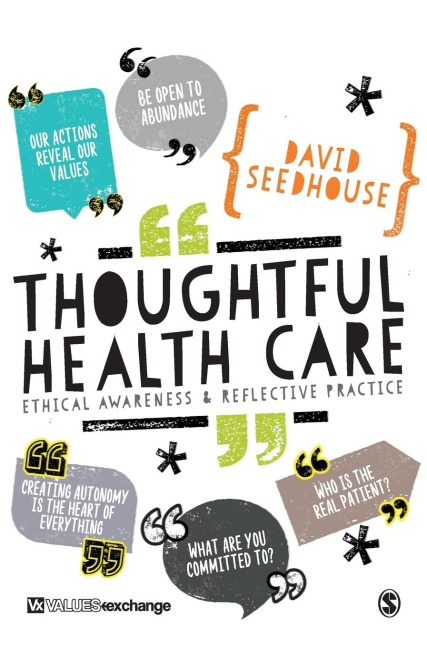 Thoughtful Health Care: Ethical Awareness and Reflective Practice