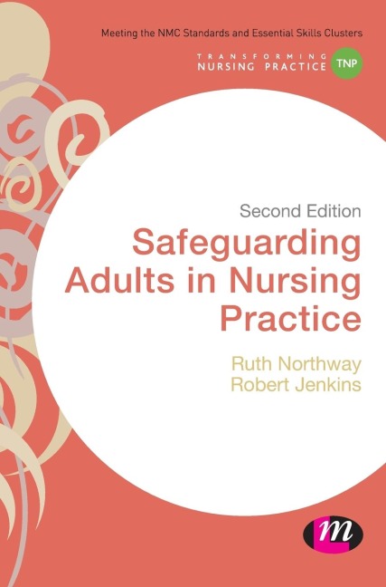 Safeguarding Adults in Nursing Practice