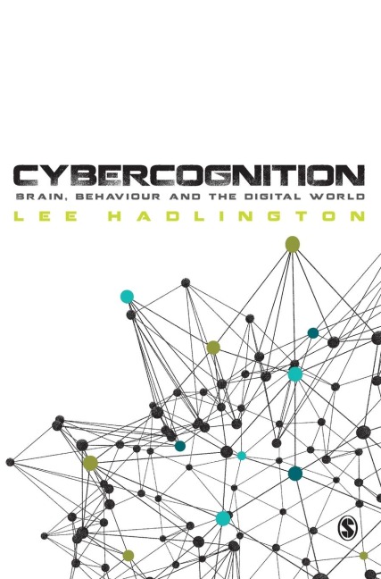Cybercognition: Brain, behaviour and the digital world