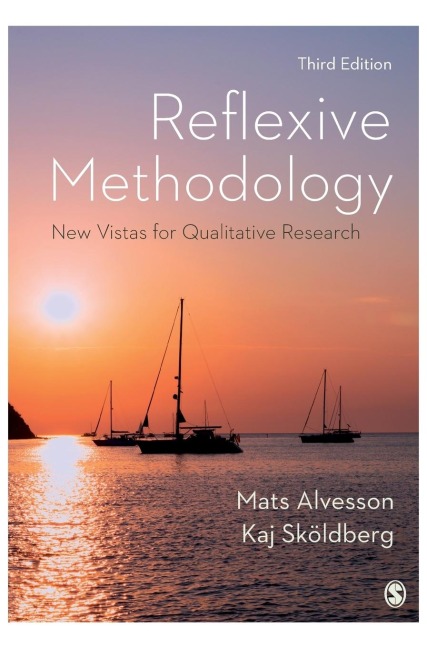 Reflexive Methodology: New Vistas for Qualitative Research