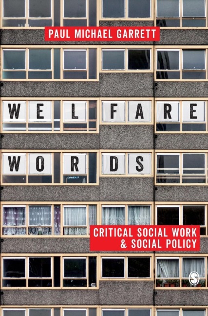Welfare Words: Critical Social Work & Social Policy