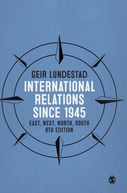 International Relations since 1945: East, West, North, South