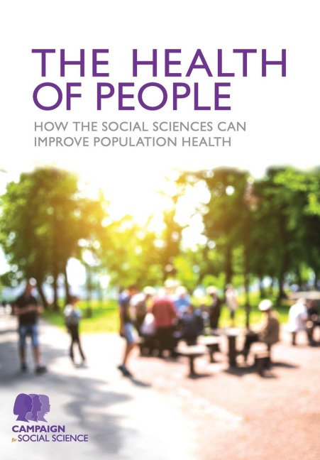 The Health of People: How the social sciences can improve population health
