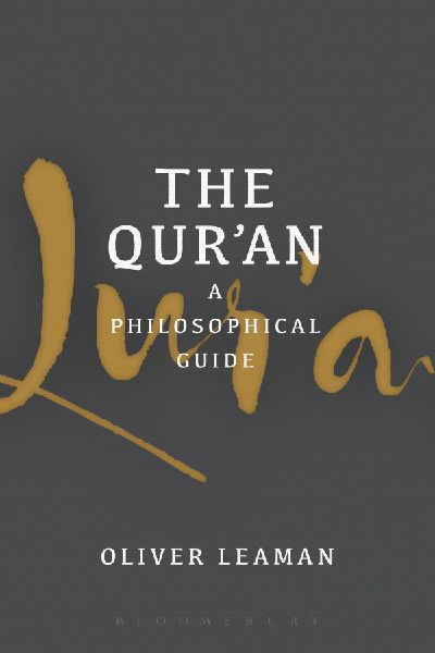 The Quran: A Philosophical Guide