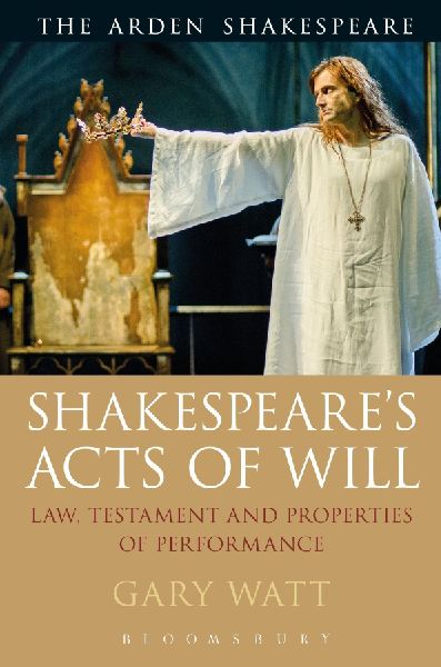 Shakespeares Acts of Will