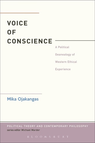 The Voice of Conscience A Political Genealogy of Western Ethical Experience