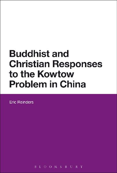 Buddhist and Christian Responses to the Kowtow Problem in China