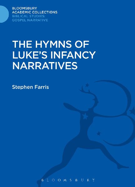 The Hymns of Lukes Infancy Narratives