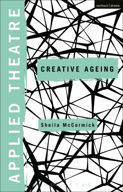 Applied Theatre: Creative Ageing