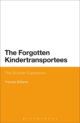 The Forgotten Kindertransportees The Scottish Experience