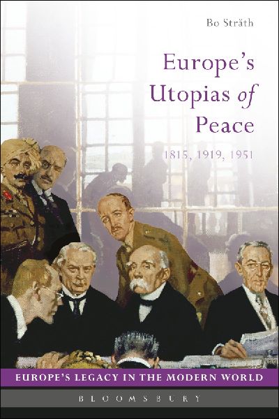 Europes Utopias of Peace