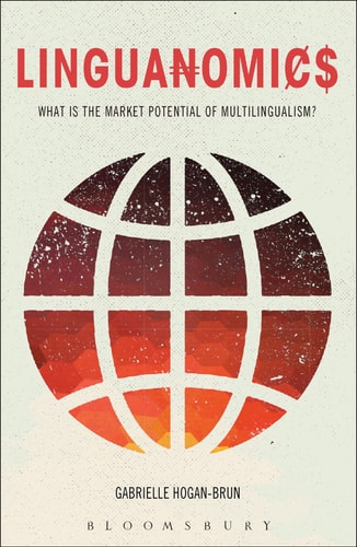 Linguanomics What is the Market Potential of Multilingualism?