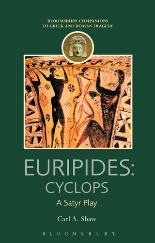 Euripides: Cyclops A Satyr Play