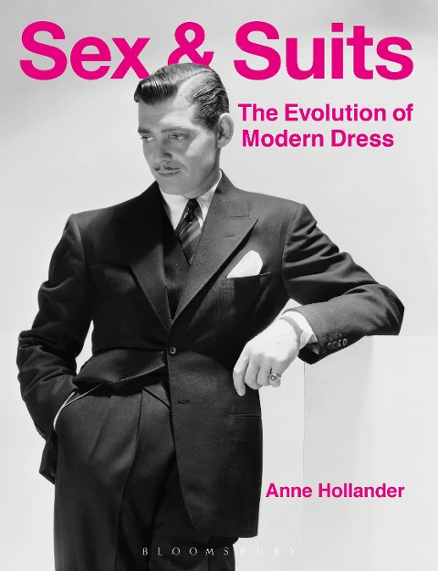 Sex and Suits The Evolution of Modern Dress