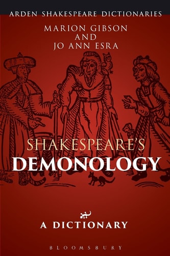 Shakespeare's Demonology A Dictionary