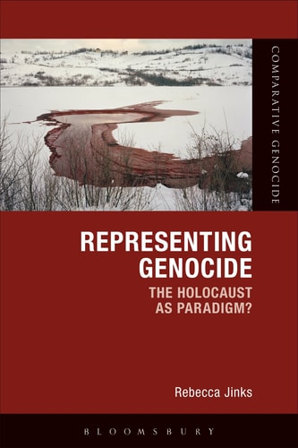 Representing Genocide The Holocaust as Paradigm?