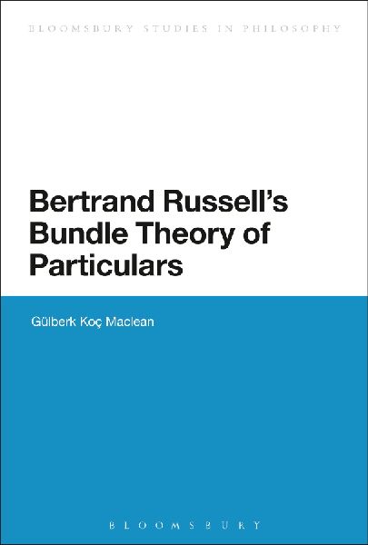 Bertrand Russells Bundle Theory of Particulars
