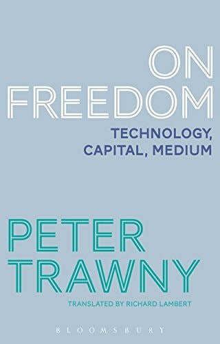 On Freedom Technology, Capital, Medium