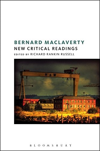 Bernard MacLaverty: New Critical Readings
