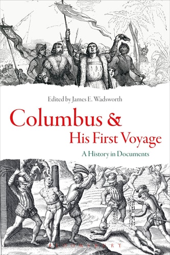 Columbus and His First Voyage A History in Documents