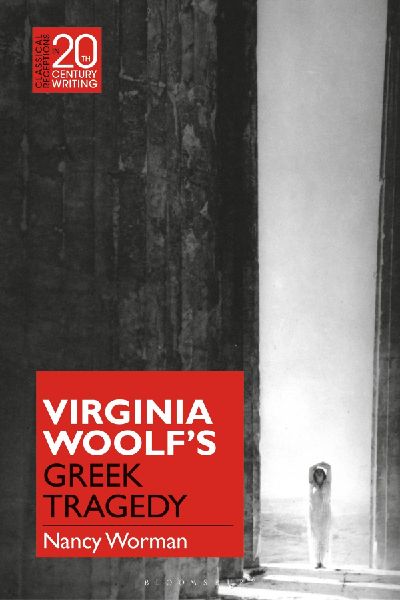 Virginia Woolfs Greek Tragedy
