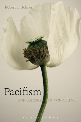 Pacifism A Philosophy of Nonviolence