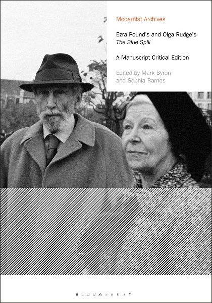 Ezra Pounds and Olga Rudges The Blue Spill: A Manuscript Critical Edition