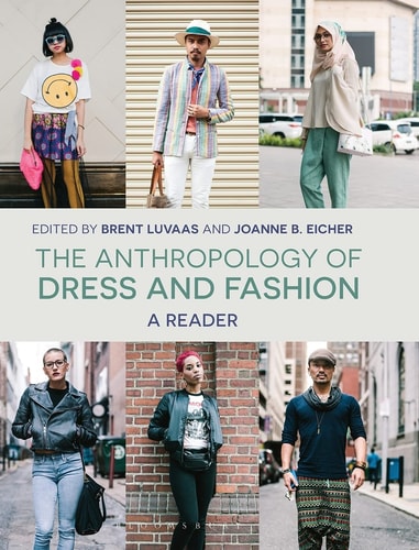 The Anthropology of Dress and Fashion A Reader