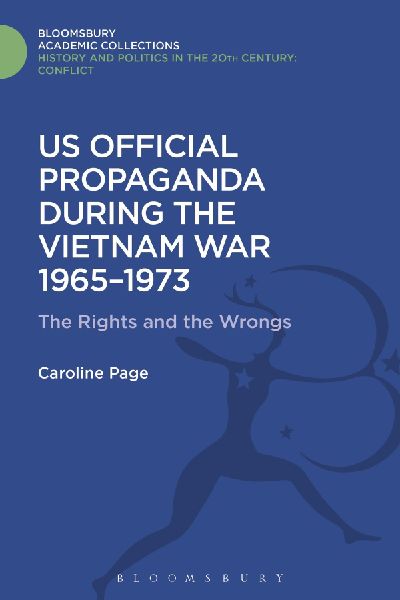 U.S. Official Propaganda During the Vietnam War, 1965-1973