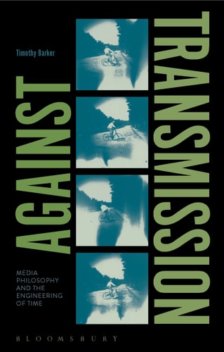 Against Transmission Media Philosophy and the Engineering of Time
