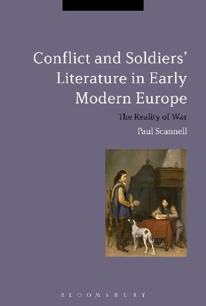 Conflict and Soldiers Literature in Early Modern Europe