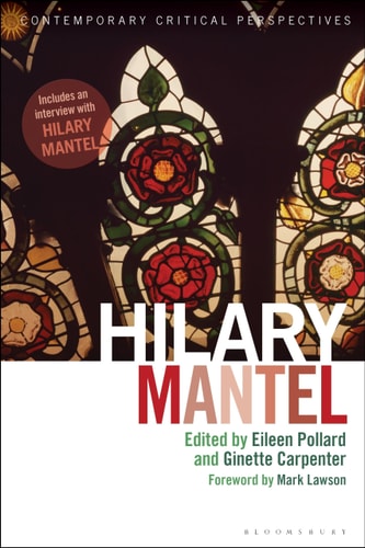 Hilary Mantel Contemporary Critical Perspectives