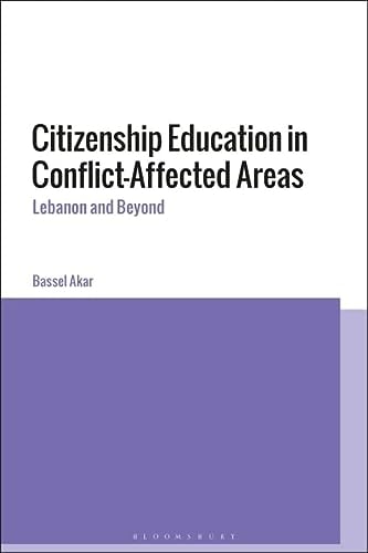 Citizenship Education in Conflict-Affected Areas Lebanon and Beyond