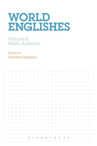 World Englishes Volume II: North America