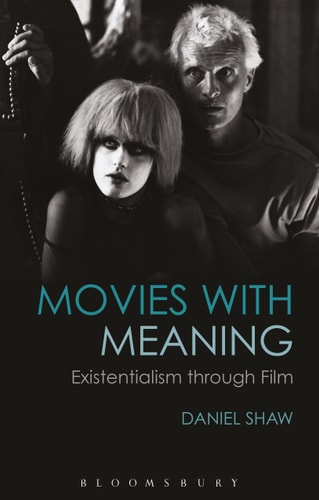 Movies with Meaning Existentialism Through Film