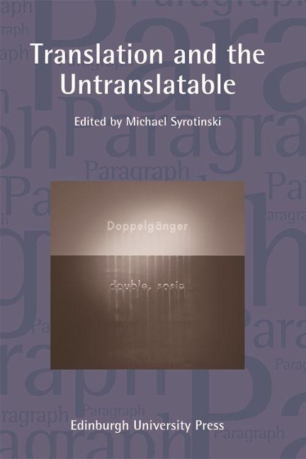 Translation and the Untranslatable: Paragraph Volume 38, Number 2