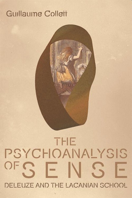 The Psychoanalysis of Sense: Deleuze and the Lacanian School