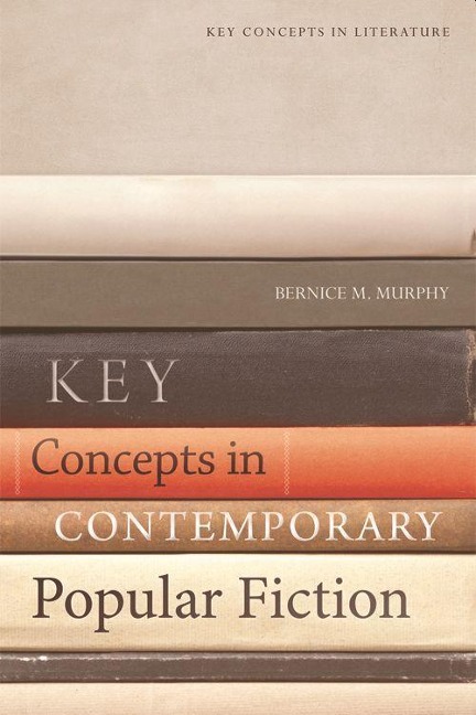 Key Concepts in Contemporary Popular Fiction